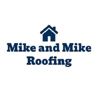 Mike and Mike Roofing